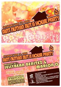 SATURDAY - June 14th - AINT NUTHIN BUT A HOUSE PARTY @ the Union Square Ballroom