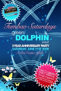 TUMBAO SATURDAYS 3 YEAR ANNIVERSARY BASH! - Green Dolphin Street, THIS SATURDAY June 21st 2008 