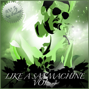 Like A Saxmachine Vol. 4